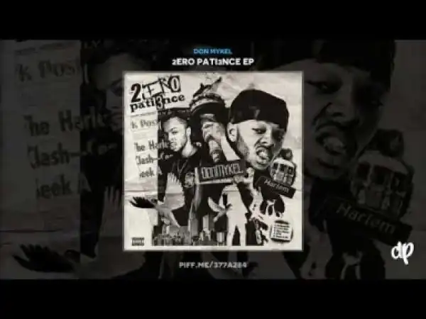 2ero Pati3nce BY Don Mykel